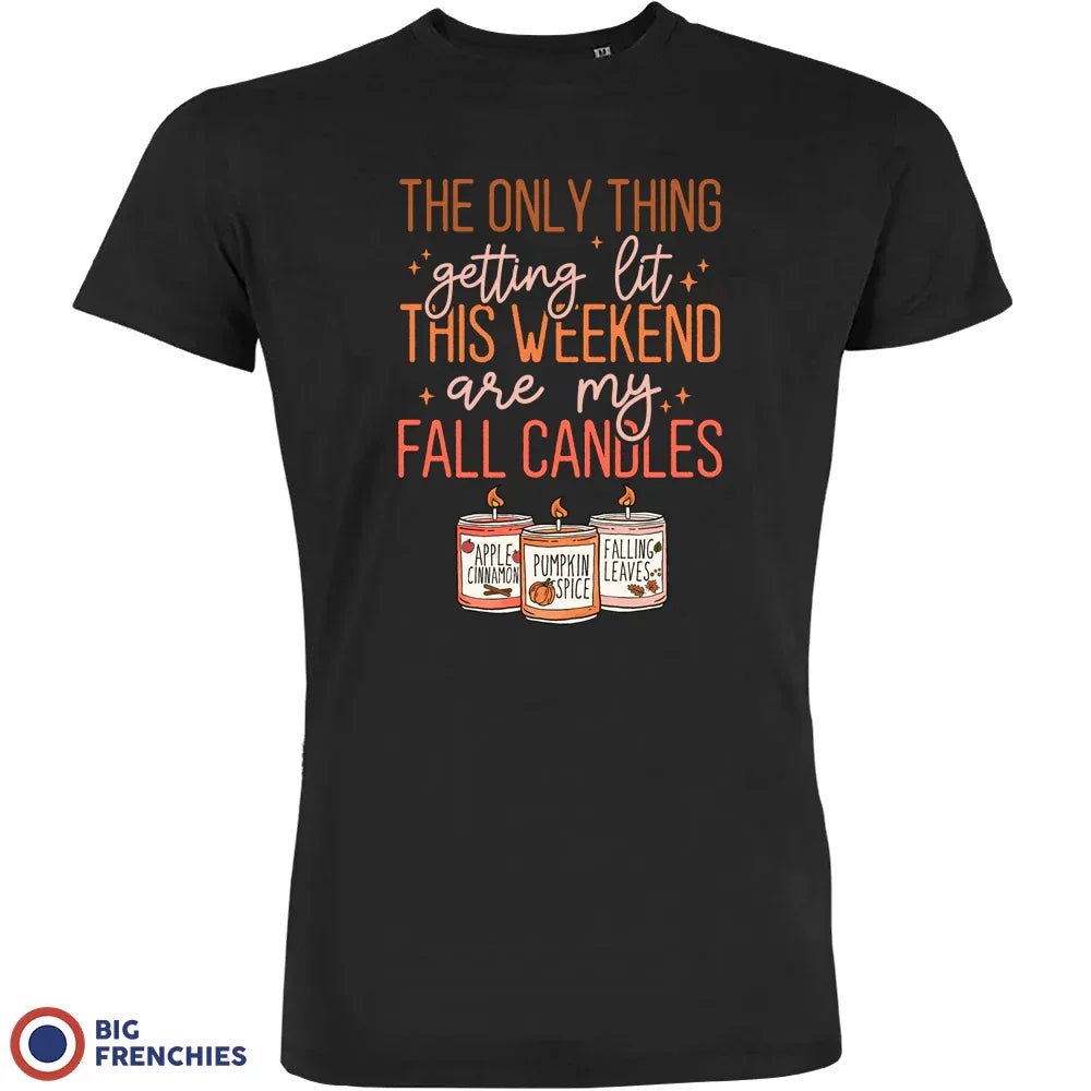 The Only Thing Getting Lit This Weekend Are My Fall Candles Men's Organic Cotton Tee - Create Marketplace