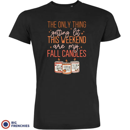 The Only Thing Getting Lit This Weekend Are My Fall Candles Men's Organic Cotton Tee - Create Marketplace