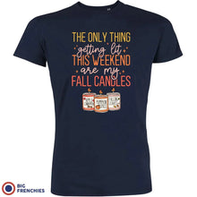 The Only Thing Getting Lit This Weekend Are My Fall Candles Men's Organic Cotton Tee - Create Marketplace