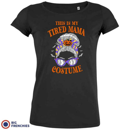 This is My Tired Mama Costume Halloween Women's Organic Cotton Tee - Create Marketplace