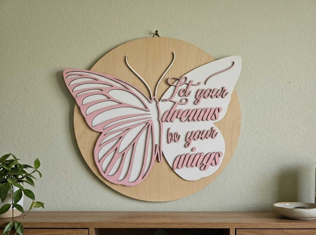 Let Your Dreams Be Your Wings Butterfly Wall Art | 3D Layered Wood Sign