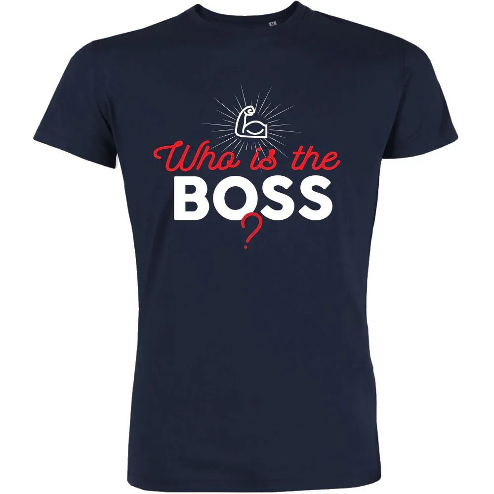 Who Is The Boss Men's Organic Tee - Create Marketplace